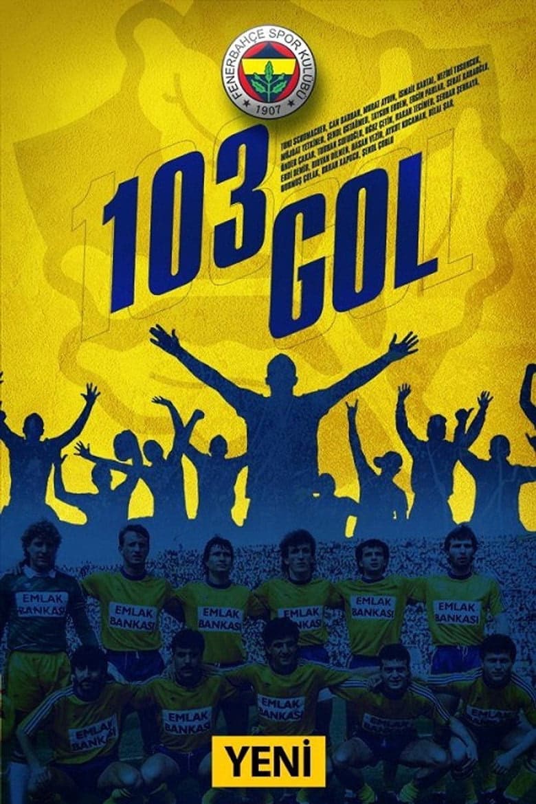 103 Gol 1. Sezon Posteri