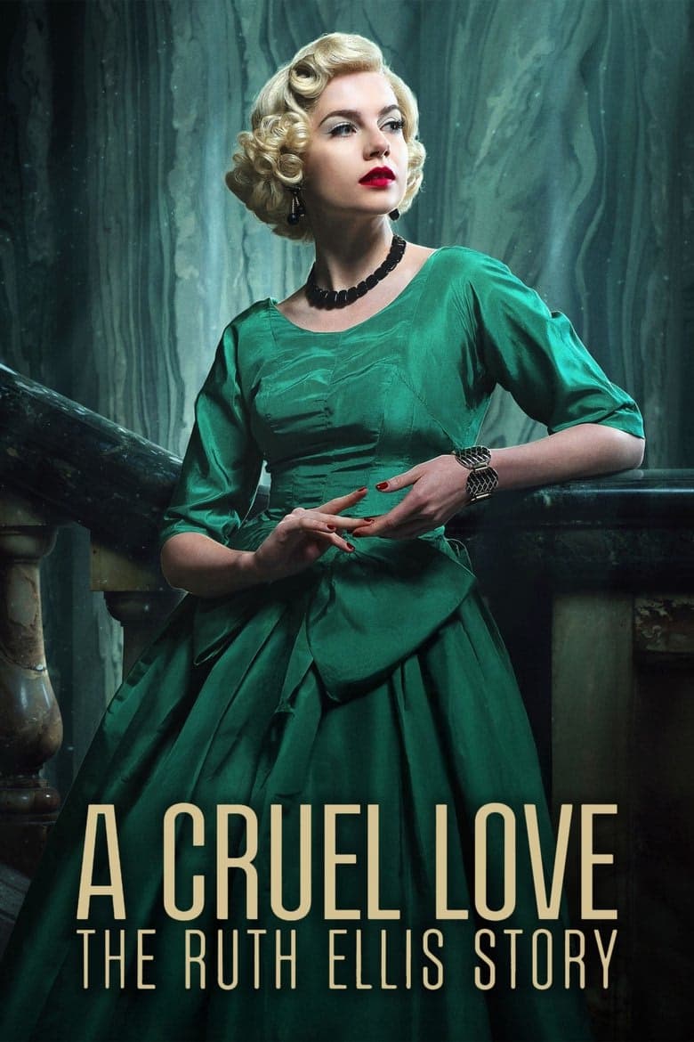 A Cruel Love: The Ruth Ellis Story 1. Sezon Posteri