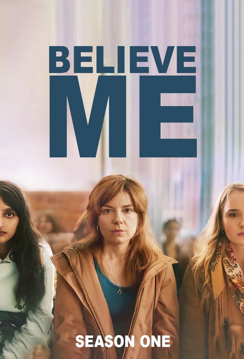 Believe Me 1. Sezon Posteri