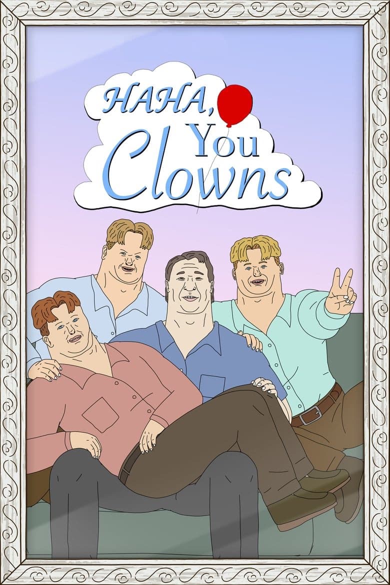 Haha, You Clowns 1. Sezon Posteri