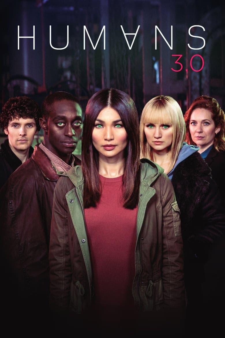 Humans 3. Sezon Posteri