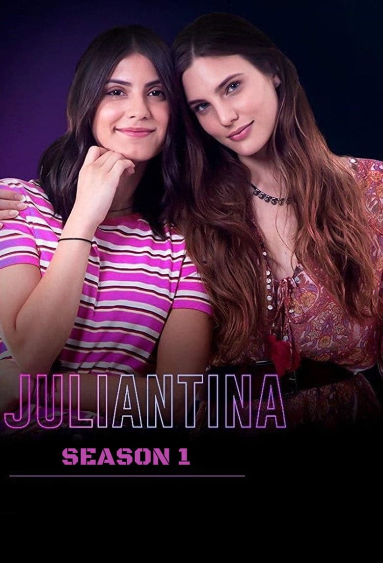 Juliantina 1. Sezon Posteri