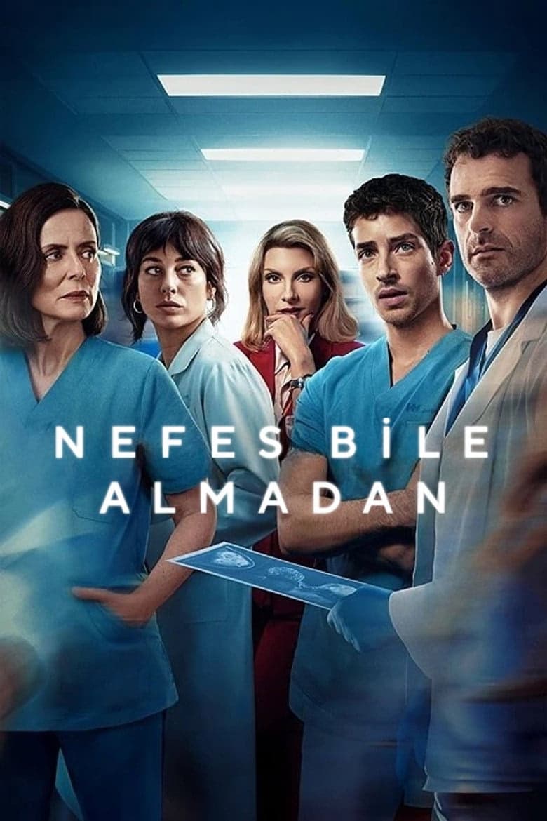 Nefes Bile Almadan 1. Sezon Posteri
