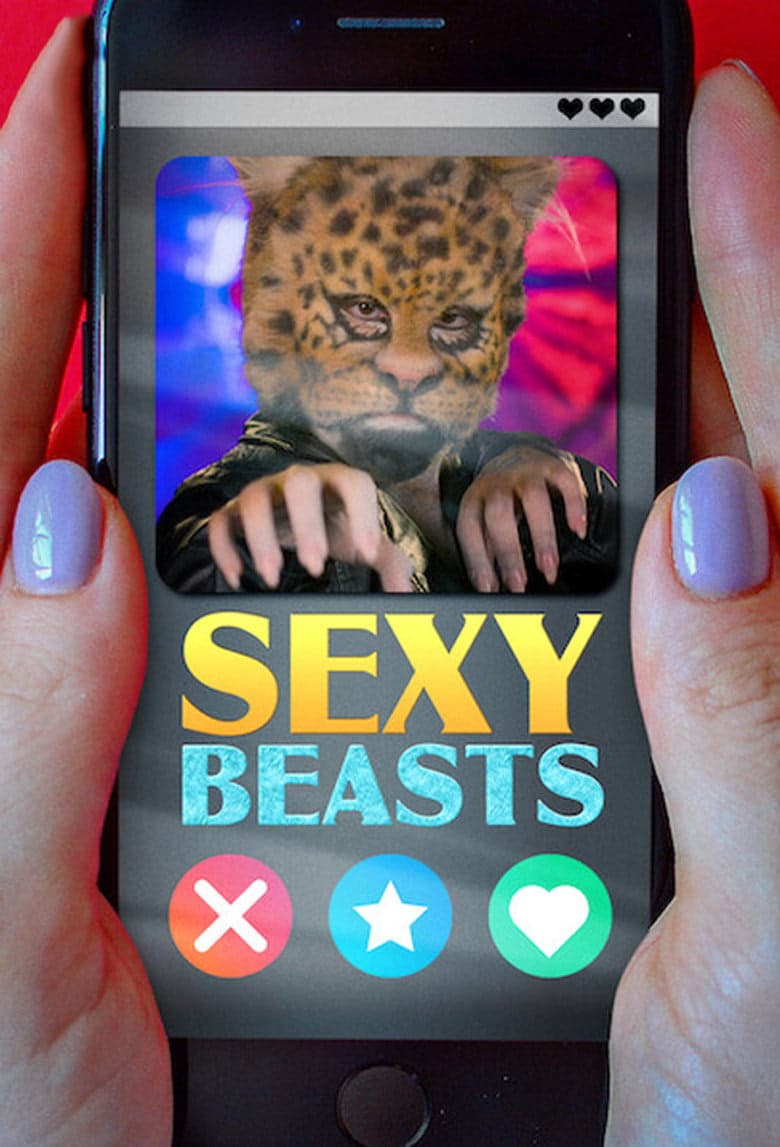 Sexy Beasts 1. Sezon Posteri