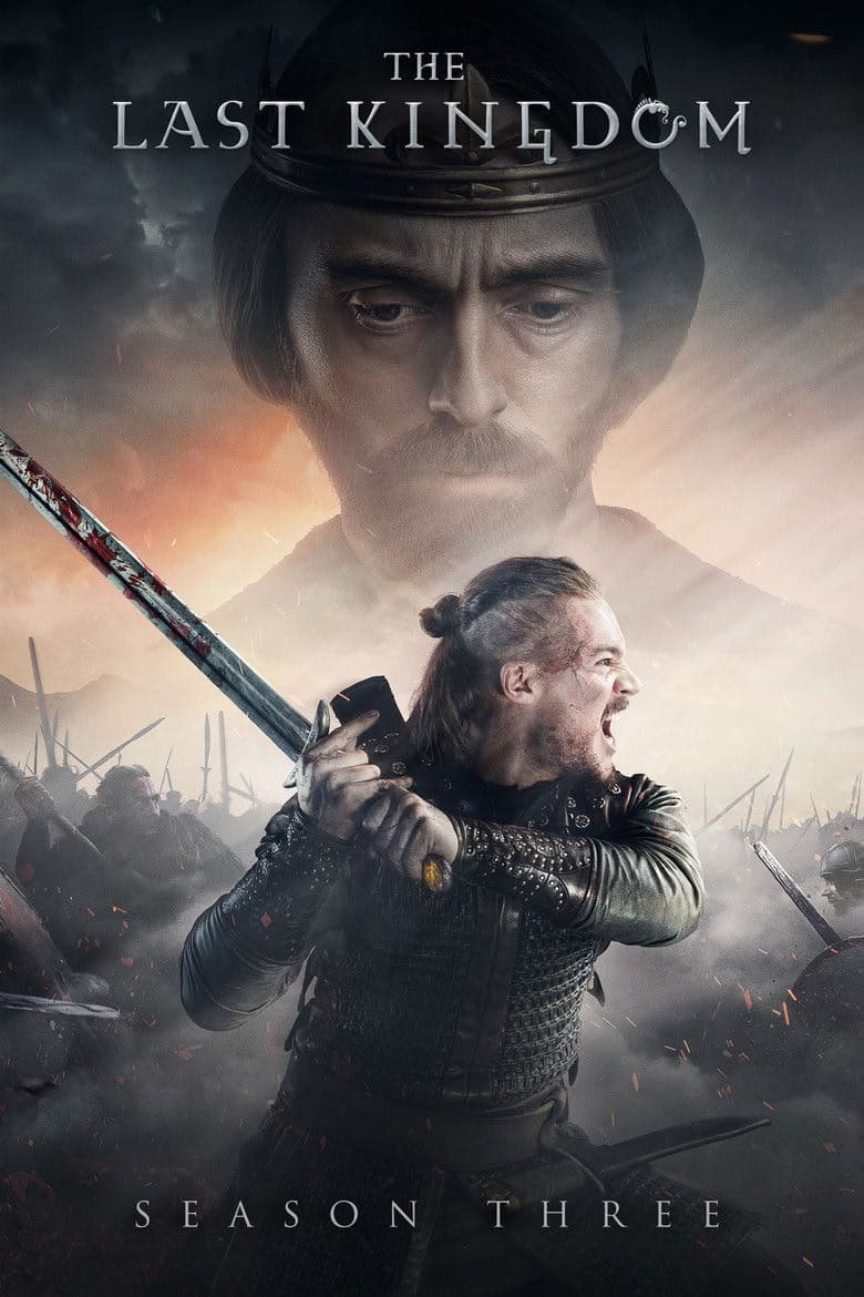 The Last Kingdom 3. Sezon Posteri