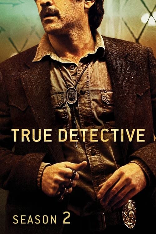 True Detective 2. Sezon Posteri