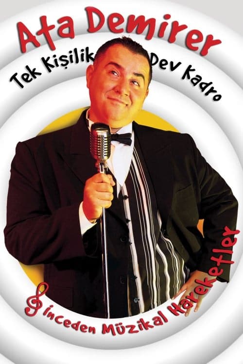 Ata Demirer: Tek Kişilik Dev Kadro izle