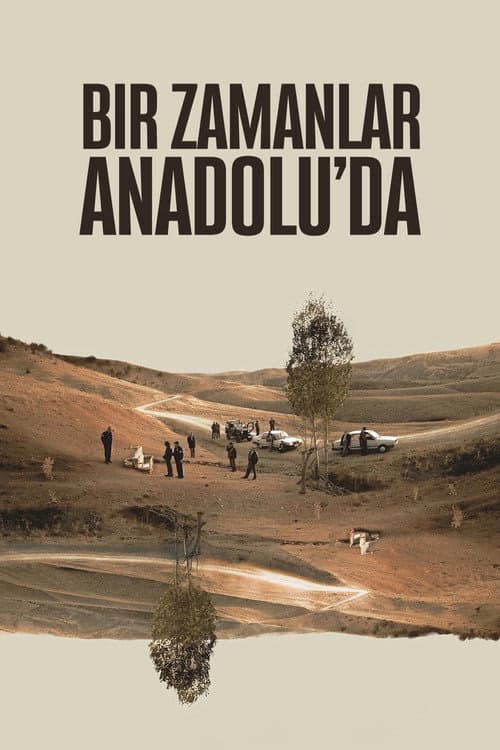 Bir Zamanlar Anadolu'da izle