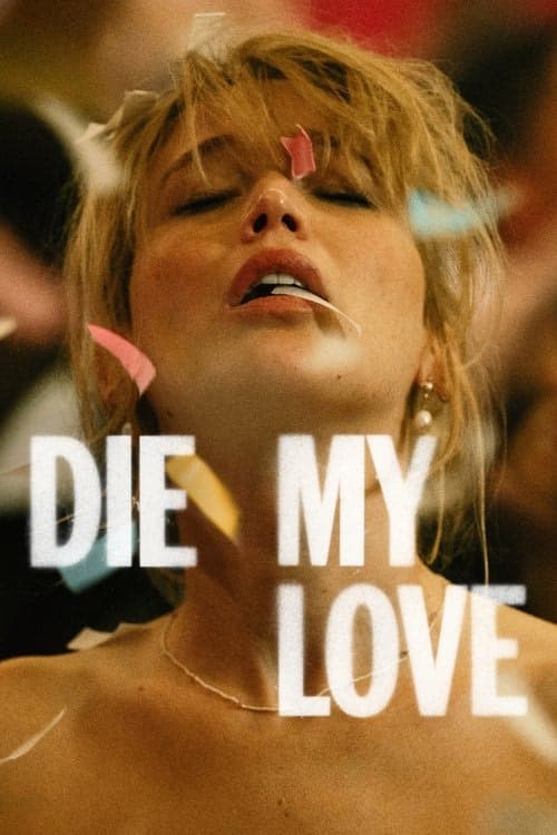 Die My Love izle