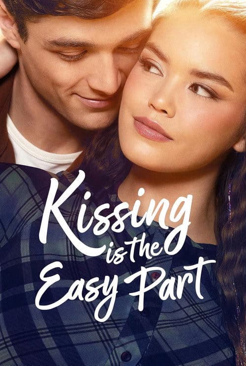 Kissing Is the Easy Part izle