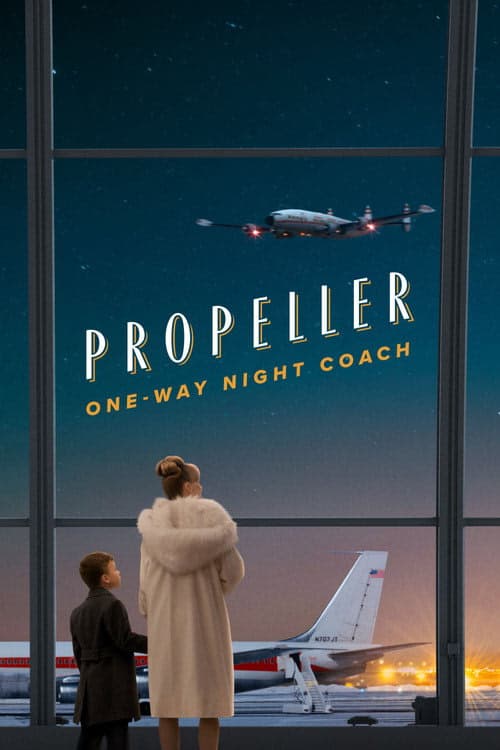 Propeller One-Way Night Coach izle