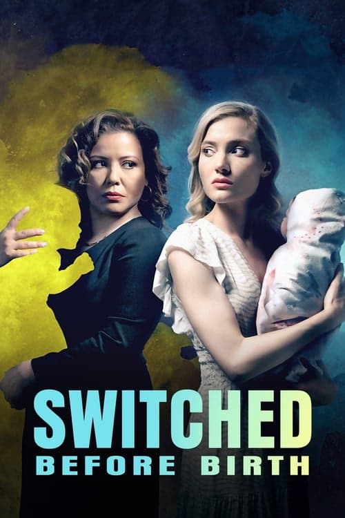 Switched Before Birth izle