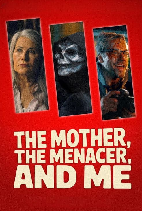 The Mother, the Menacer, and Me izle