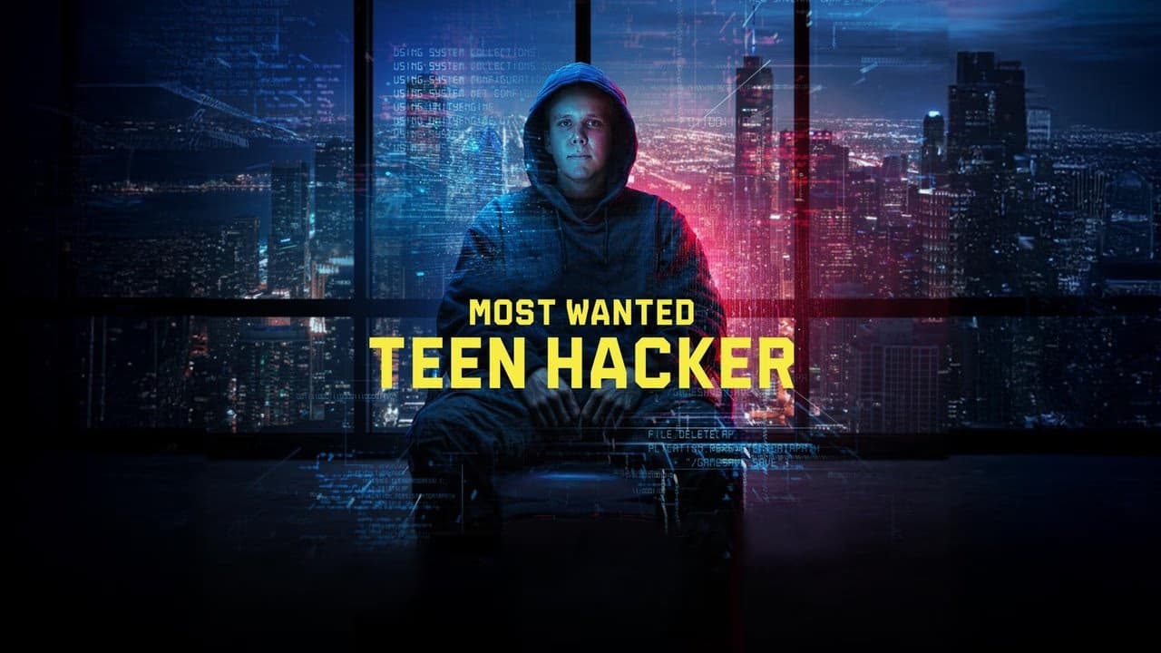 Most Wanted: Teen Hacker arka plan