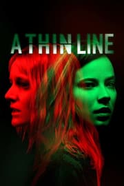 A Thin Line