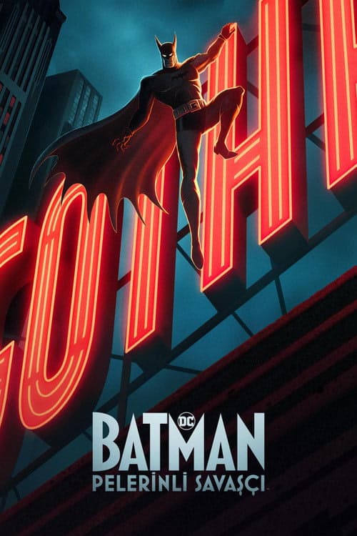 Batman: Pelerinli Savaşçı izle