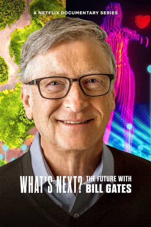 Bill Gates ile Geleceğe Dair Sohbetler izle