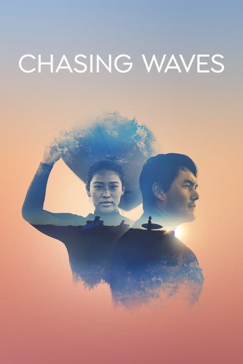 Chasing Waves izle