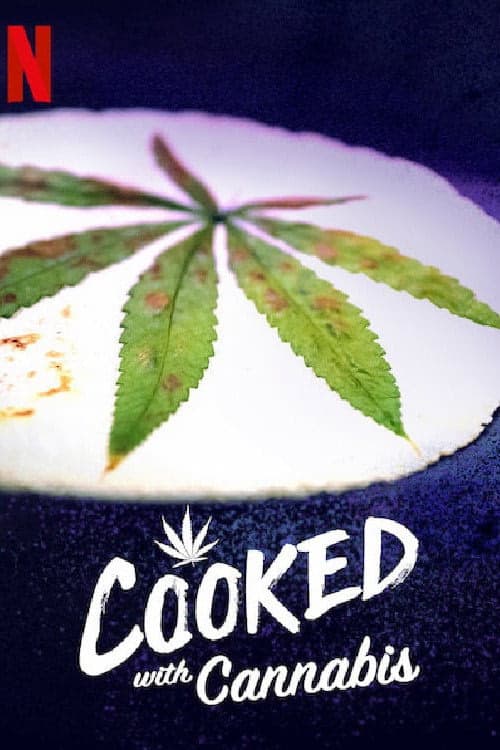 Cooked With Cannabis izle