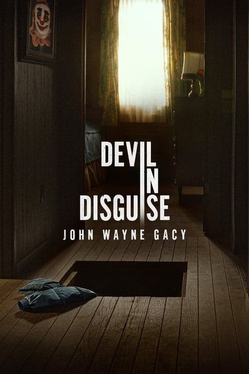 Devil in Disguise: John Wayne Gacy izle