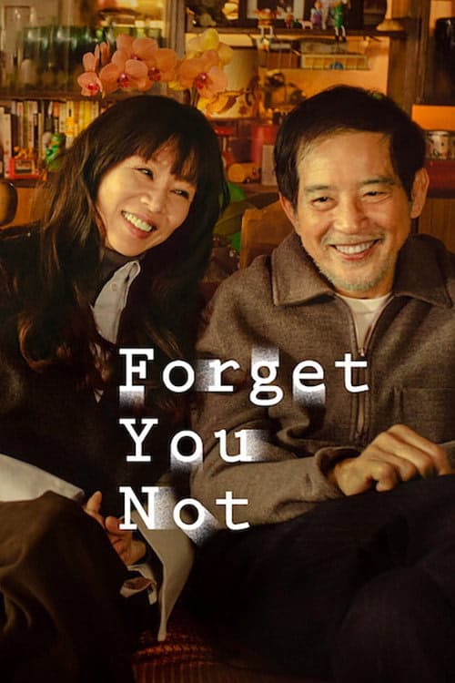 Forget You Not izle