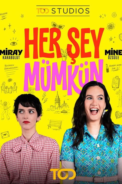 Her Şey Mümkün izle