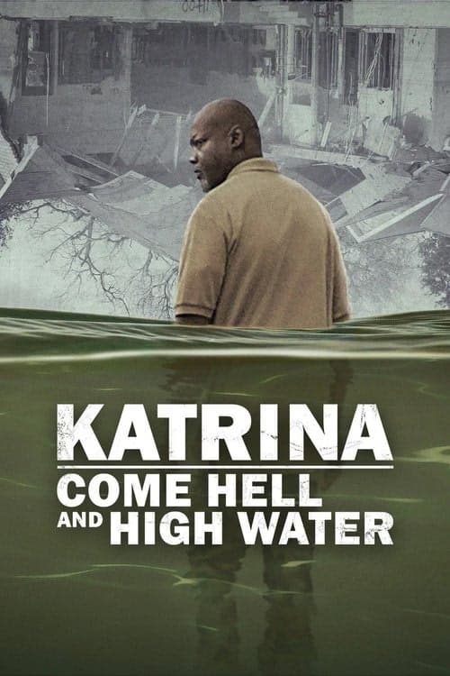 Katrina: Bir Felaketin 20 Yıllık Hikâyesi izle