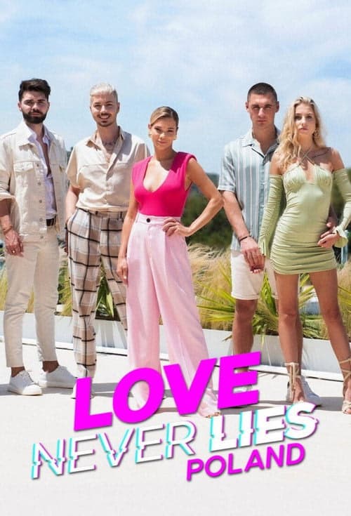 Love Never Lies: Poland izle