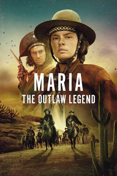 Maria: The Outlaw Legend izle