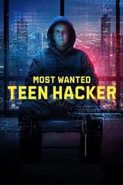 Most Wanted: Teen Hacker