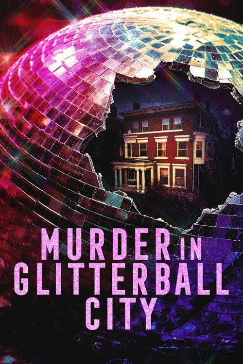 Murder in Glitterball City izle