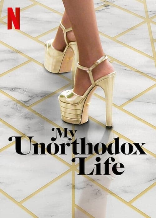 My Unorthodox Life izle