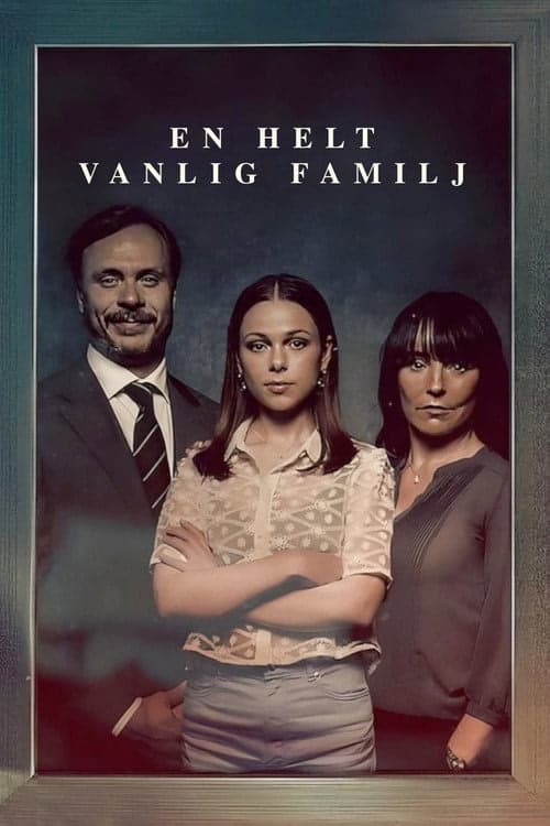 Neredeyse Sıradan Bir Aile izle