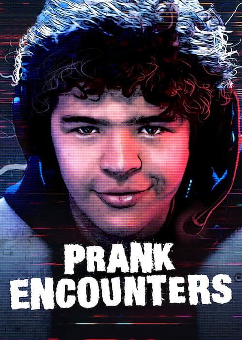 Prank Encounters izle