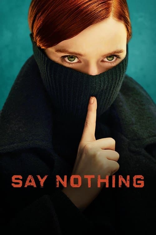 Say Nothing 1. Sezon Posteri