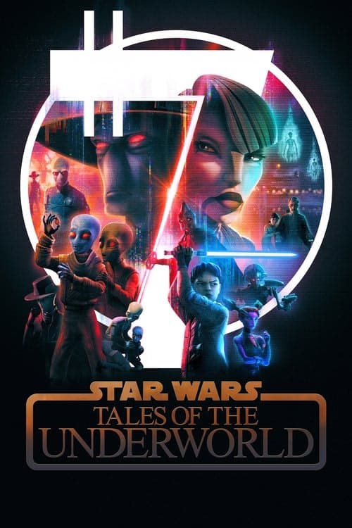 Star Wars: Tales of the Underworld izle