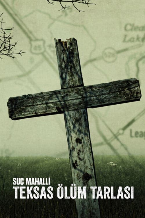 Suç Mahalli: Teksas Ölüm Tarlası izle