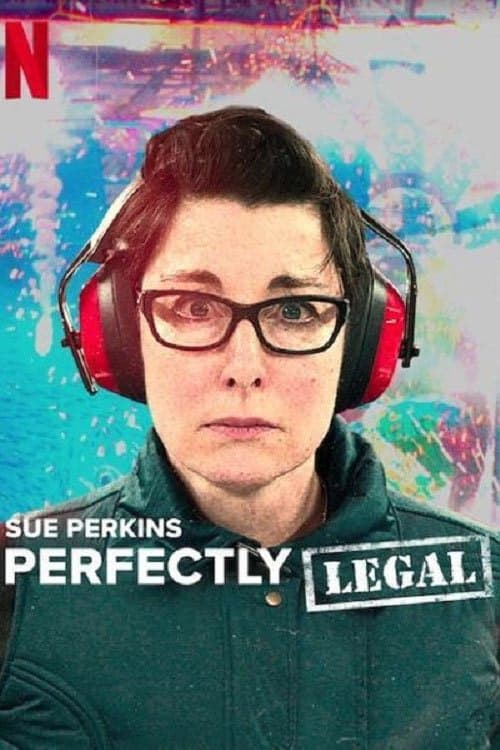 Sue Perkins: Perfectly Legal izle
