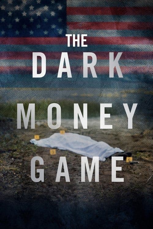 The Dark Money Game izle
