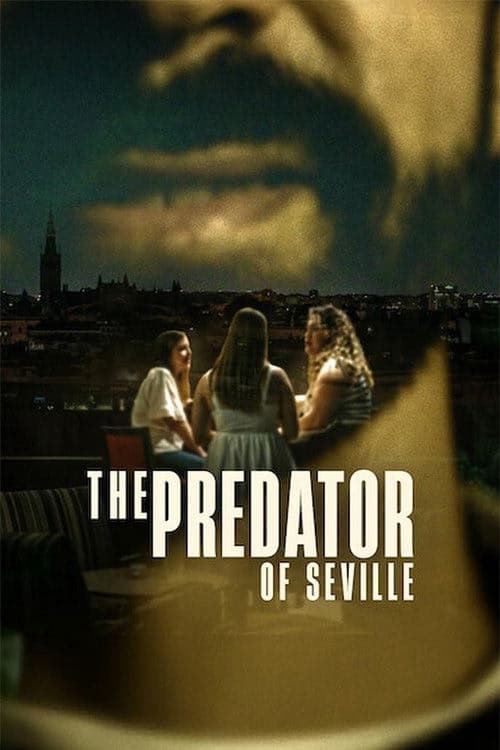 The Predator of Seville izle
