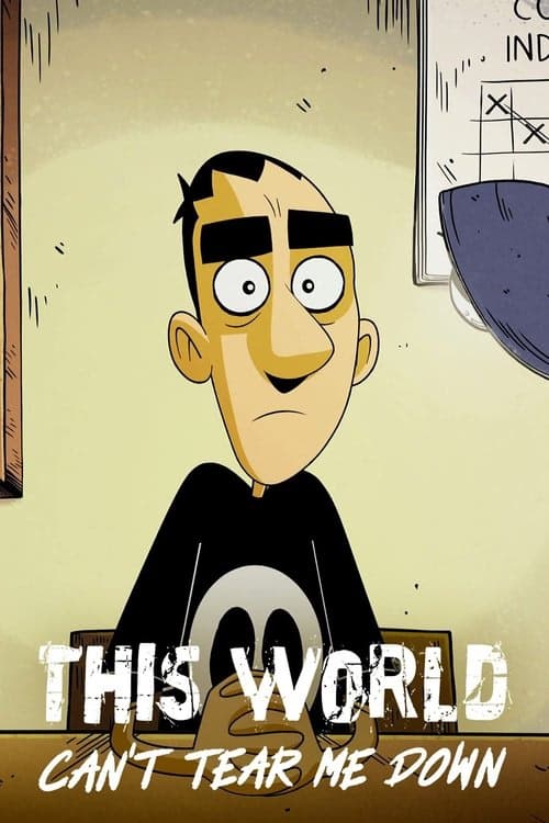 This World Can't Tear Me Down izle