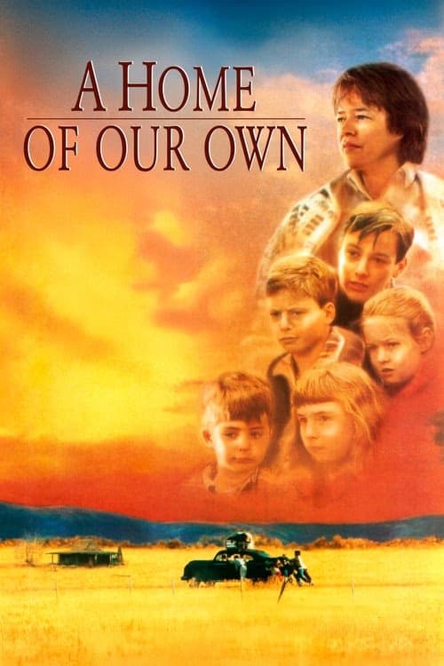 A Home of Our Own izle
