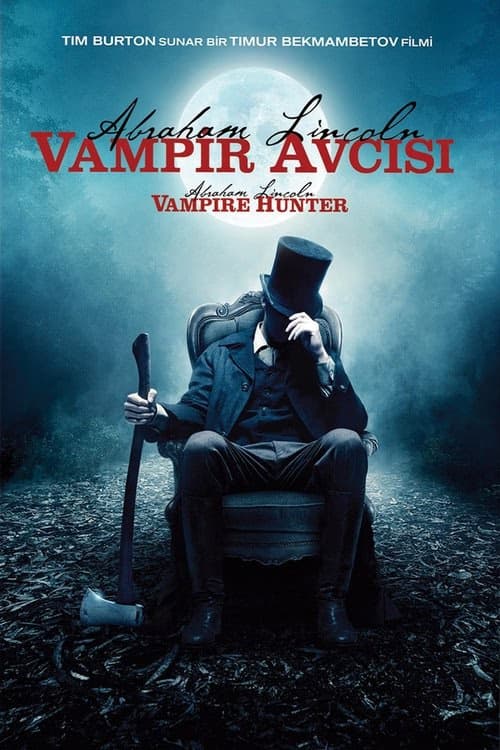 Abraham Lincoln: Vampir Avcısı izle