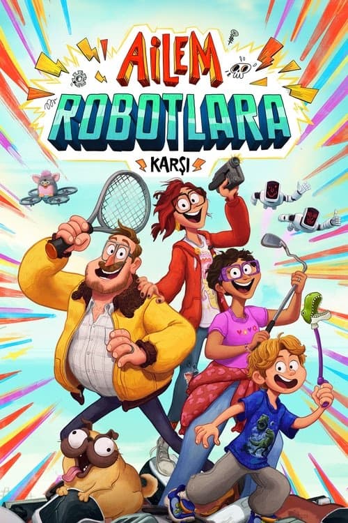 Ailem Robotlara Karşı izle