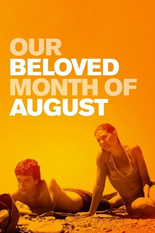 Aquele Querido Mês de Agosto izle