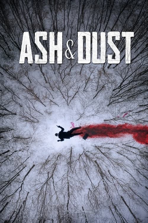 Ash & Dust izle
