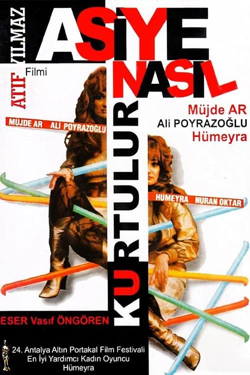 Asiye Nasıl Kurtulur izle