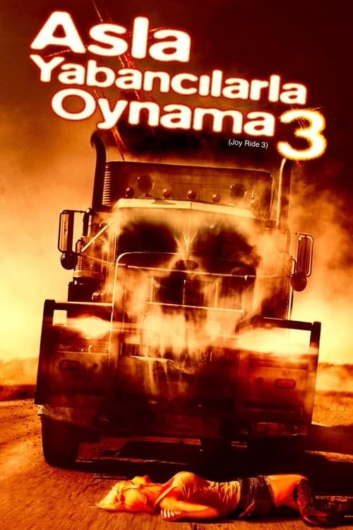 Asla Yabancılarla Oynama 3 izle