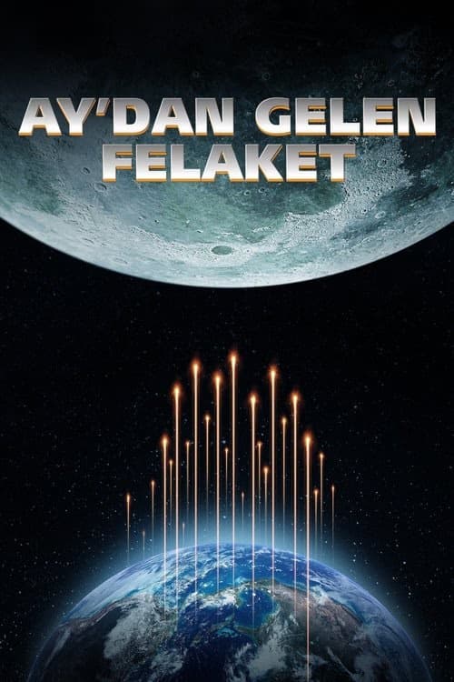 Ay'dan Gelen Felaket izle