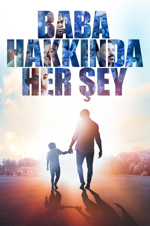 Baba Hakkında Her Şey izle